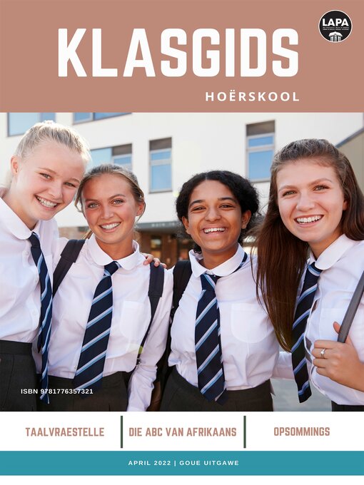 Title details for Klasgids April 2022 Hoërskool Goud by LAPA Publishers - Available